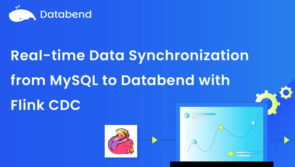 Real-time Data Synchronization from MySQL to Databend with Flink CDC