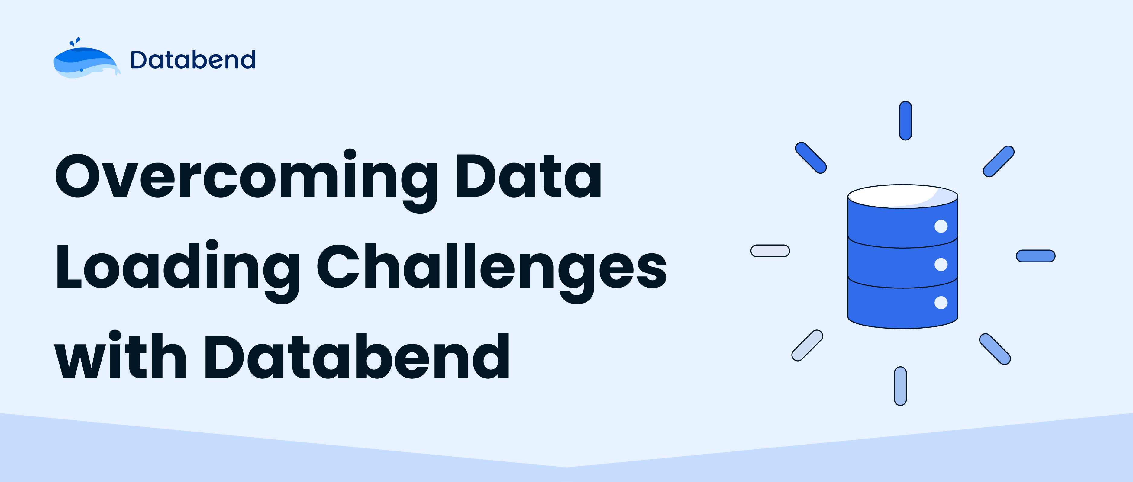 Overcoming Data Loading Challenges with Databend